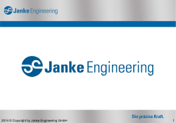 2014 © Copyright by Janke Engineering GmbH 1