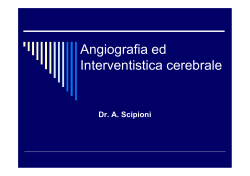 Angiografia ed Interventistica Cerebrale