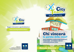 Chi vincerà - OXO City Team. Uniti per la vista.