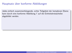 Hauptsatz &uuml;ber konforme Abbildungen