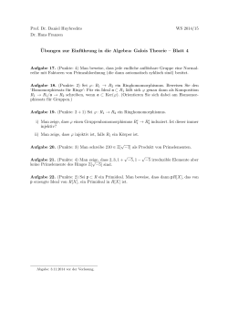 ¨Ubungen zur Einführung in die Algebra: Galois Theorie – Blatt 4
