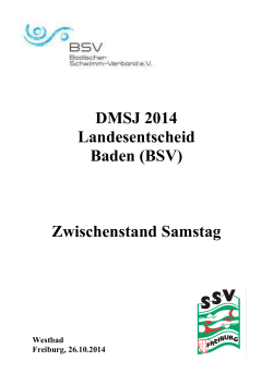 DMSJ 2014 Landesentscheid Baden (BSV) Zwischenstand Samstag