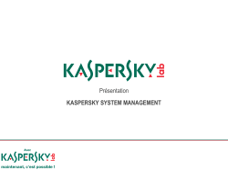 Présentation KASPERSKY SYSTEM MANAGEMENT