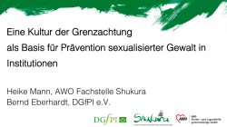Eine Kultur der Grenzachtung als Basis f&uuml;r Pr&auml;vention    - Shukura