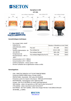 Gyrophare &agrave; LED r&eacute;f. GAL Caract&eacute;ristiques techniques