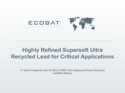 Highly Refined Supersoft Ultra Recycled Lead for Critical Applications