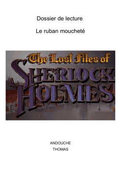 Dossier de lecture Le ruban mouchet&eacute;