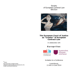 Society of European Contract Law SECOLA * The European Court