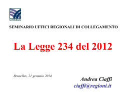 Andrea Ciaffi: La legge 234 del 2012 - Regione Emilia