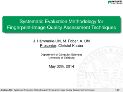 Systematic Evaluation Methodology for Fingerprint