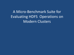 A Micro-Benchmark Suite for Evaluating HDFS Operations on