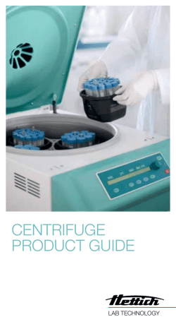 CENTRIFUGE PRODUCT GUIDE