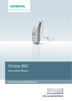 Orion RIC User Guide, 2 MB - Siemens Hearing Instruments