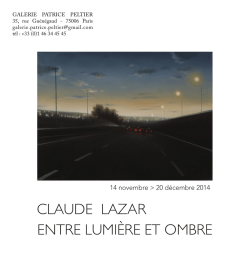 CLAUDE LAZAR ENTRE LUMIÈRE ET OMBRE