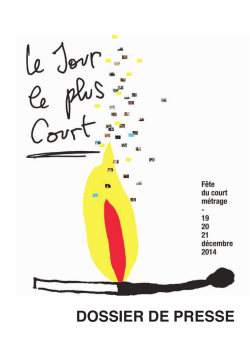 DOSSIER DE PRESSE - Le jour le plus court