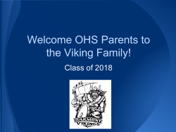 Welcome OHS Parents to the Viking Family!