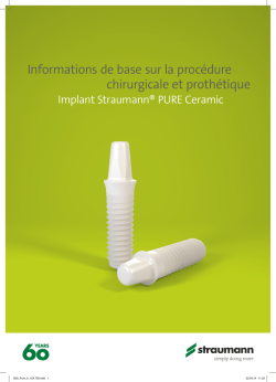 Proc&eacute;dure chirurgicale et proth&eacute;tique Implant Straumann&reg; PURE