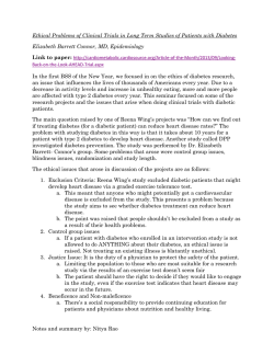 Notes and summary by: Nitya Rao Ethical Problems of Clinical Trials