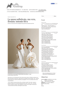 La sposa sofisticata, ma vera, firmata Antonio Riva