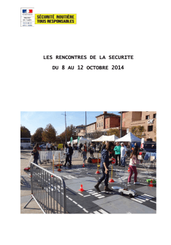 LES RENCONTRES DE LA SECURITE DU 8 AU 12 OCTOBRE 2014