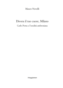 Divora il tuo cuore, Milano
