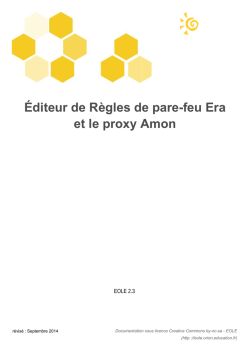 &Eacute;diteur de R&egrave;gles de pare-feu Era et le proxy Amon