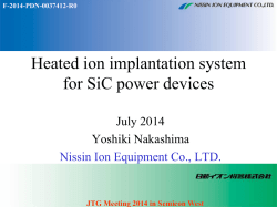 Heated ion implantation for SiC power devices - NCCAVS