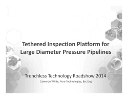 Tethered Inspection Platform for Large Diameter Pressure