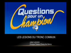 LES LESIONS DU TRONC COMMUN - Hightech