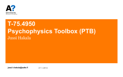 T-75.4950 Psychophysics Toolbox (PTB)