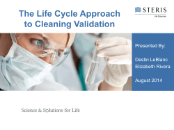 The Life Cycle Approach to Cleaning Validation