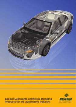 Special Lubricants and Noise Damping Products for the Automotive