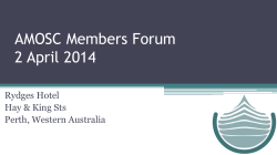 AMOSC Members Forum 2 April 2014
