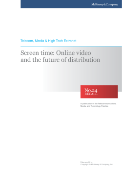 Screen time: Online video and the future of distribution