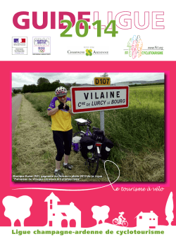 Guide Ligue 2014 - Ligue Champagne Ardenne Cyclotourisme