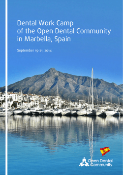 Dental Work Camp of the Open Dental Community in Marbella, Spain