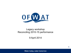 Legacy workshop Reconciling 2010-15 performance 9 April