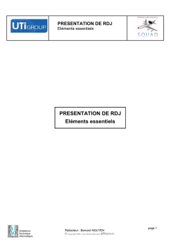 PRESENTATION DE RDJ Eléments essentiels