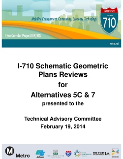 I-710 Schematic Geometric Plans Reviews for Alternatives
