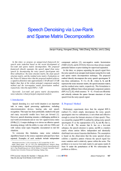 Speech Denoising via Low-Rank and Sparse Matrix Decomposition