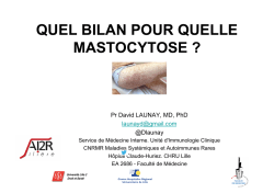 QUEL BILAN POUR QUELLE MASTOCYTOSE ?