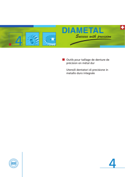 Outils pour taillage de denture de précision en métal dur