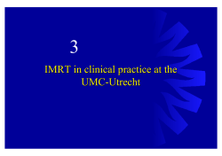 IMRT in clinical practice at the UMC