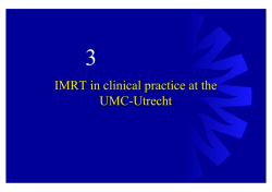 IMRT in clinical practice at the UMC