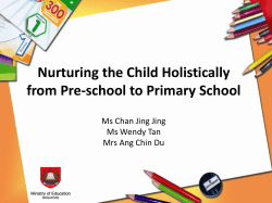 Nurturing the Child Holistically from Pre-school to Primary