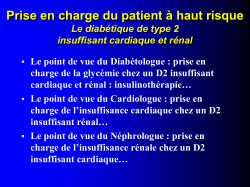 Prise en charge du patient à haut risque D+IC+IR