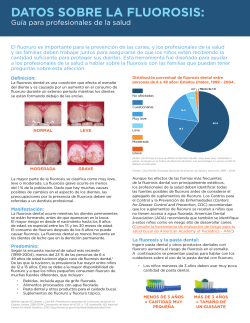 DATOS SOBRE LA FLUOROSIS: - Campaign for Dental Health