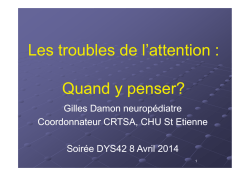 Dr DAMON Attention, quand y penser - R&eacute;seau DYS-42
