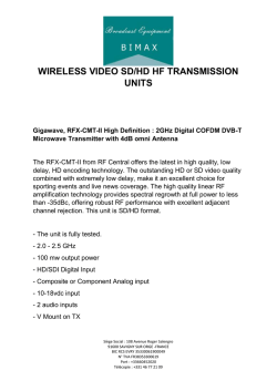 WIRELESS VIDEO SD/HD HF TRANSMISSION UNITS