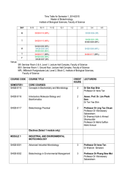 Time Table for Semester 1, 2014/2015 Master of Biotechnology
